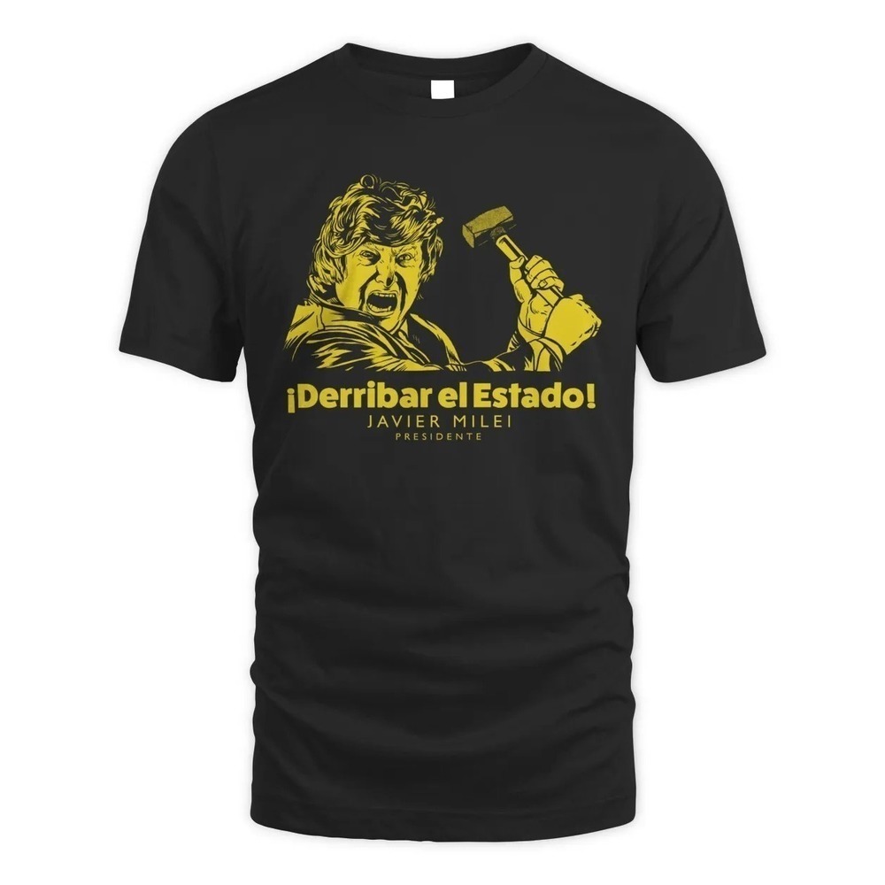 Smash The State Javier Milei For President Tshirt